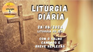 28062024 – Liturgia Diária – Santo Irineu Bispo e Mártir [upl. by Ainaznat994]