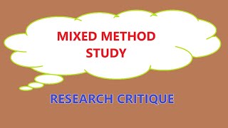 RESEARCH CRITIQUE Mixed Methods Study [upl. by Speroni]