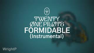 Twenty One Pilots  Formidable Instrumental Filtered [upl. by Yffat]