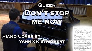 Queen  Dont stop me now  Advanced Piano Cover Arr Yannick Streibert [upl. by Ahsennod]