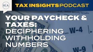 Your Paycheck amp Taxes Deciphering Withholding Numbers [upl. by Dacey]