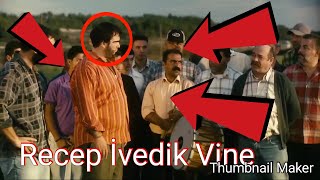 Recep İvedik Vine [upl. by Tryck]