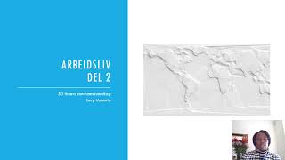 Arbeidsliv del 2 [upl. by Lebasy]