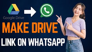 How To Share Google Drive Link On Whatsapp Easy Guide [upl. by Lon914]