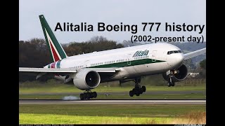 Alitalia Boeing 777200300 history 2002present day [upl. by Thamos]