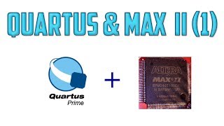 Quartus Prime Lite amp CPLD AlteraIntel MAX II 1 [upl. by Burra619]