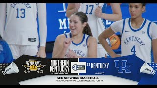 20242025  Kentucky Womens Basketball  Kentucky vs Northern Kentucky Game 2 [upl. by Minnie]