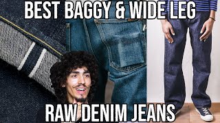 5 BEST BAGGY RAW DENIM AND WIDE LEG RAW DENIM [upl. by Dnomyaw]