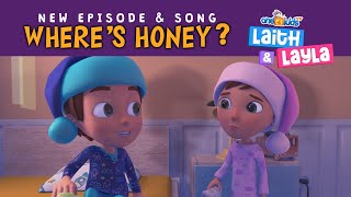 Wheres Honey  Laith amp Layla Ep3 [upl. by Tur]