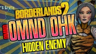 Borderlands 2 Omnd Omnd Ohk Hidden Enemy [upl. by Malamut]