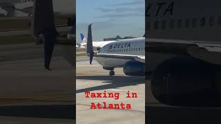 Taxing in Atlanta airport [upl. by Rurik]