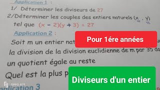 Pour 1ére années secondaire Diviseurs dun entier Rappel de cours et Application [upl. by Snahc]