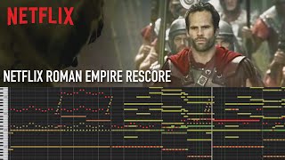 Rescoring Netflixs Roman Empire Theme  Film Composing [upl. by Ondine]