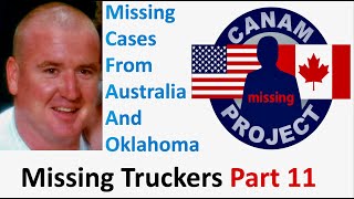 Missing 411 David Paulides Presents missing cases from Australia amp OK Missing Truckers Part 11 [upl. by Alvis216]