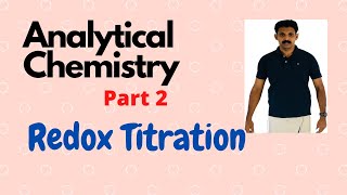 Analytical ChemistryPart2 Redox TitrationAJT Chemistry [upl. by Nathalia]