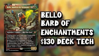 Bello Bard of the Brambles EDH 130 Deck Tech [upl. by Lowrance592]