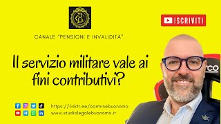 Il servizio militare vale ai fini contributivi [upl. by Ahtiuqal]