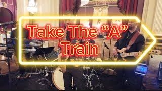 Phillip Doc Martin Plays Take The “A” Train [upl. by Aliac]