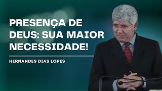 A MAIOR NECESSIDADE DA IGREJA  HERNANDES DIAS LOPES [upl. by Adnoyek805]