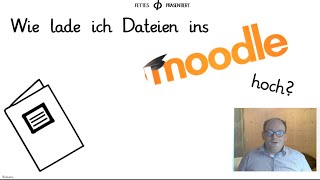 Wie lade ich Dateien ins Moodle hoch [upl. by Larual]