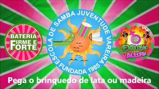 Samba Enredo Juventude Vareira 2015 [upl. by Ja]