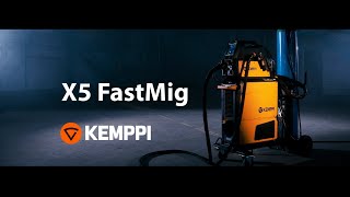 Kemppi  X5 FastMig and the extraordinary arc welding productivity [upl. by Eiram]