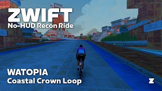 Zwift noHUD recon Coastal Crown Loop [upl. by Anbul]