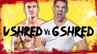 Vshred vs Gshred  Hes At It Again [upl. by Calley392]