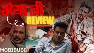 Bhaiyya Ji Movie Review in Hindi  Manoj Bajpayee  Zoya Hussain  Mobibubi [upl. by Eytak]