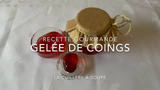 Gelée de coings [upl. by Ayiram]