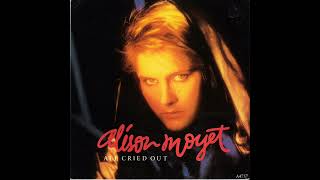 Alison Moyet  All Cried Out Extended Version [upl. by Prevot835]