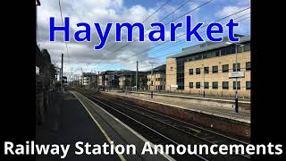 Haymarket Railway Station Announcements [upl. by Cowey677]