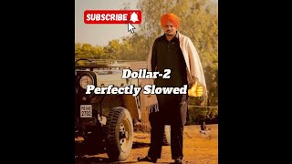 Sidhu Moose Wala Dollar 2 slowedreverb Sidhu Moose Wala New Song  Bhatti Records [upl. by Stokes206]