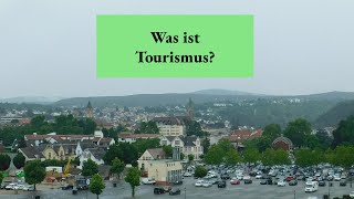 Was ist TOURISMUS [upl. by Janaya240]