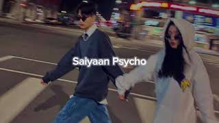 Psycho Saiyaan  Saaho Slowed  Reverb [upl. by Yelyak662]