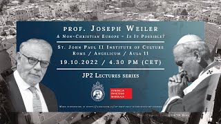 JP2 Lectures  Prof Joseph Weiler A NonChristian Europe – Is It Possible [upl. by Dorena158]