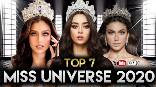 TOP 7 MISS UNIVERSE 2020 PREDICTIONS  ROAD TO MISS UNIVERSE 2020 KEMUDI [upl. by Eselrahc791]