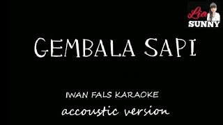 GEMBALA SAPI  IWAN FALS KARAOKE [upl. by Ellatsirhc]