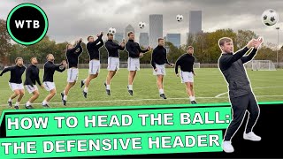 How To Head The Ball  The Defensive Header [upl. by Sklar]