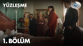 Yüzleşme 1 Bölüm [upl. by Roice173]