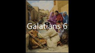 Galatians Chapter 6 We reap what we sow KJV [upl. by Keefer640]