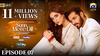 Sunn Mere Dil Episode 07 Eng Sub Digitally Presented by LUX  Happilac Paints and Blesso Cosmetics [upl. by Bautista]