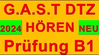 GAST DTZ B1 Hören Prüfung B1 Neu 2024 dtz dtzb1 dtzhören [upl. by Uri]