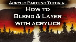 Acrylic Painting Tutorial  Blending and Layering [upl. by Allard]