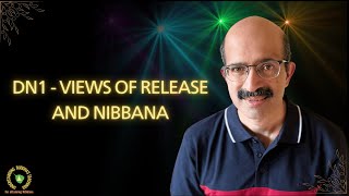 DN1  Views on ultimate release and Nibbana [upl. by Navanod]