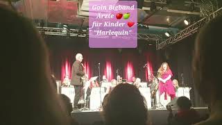 BIGBAND quotGOINquot Konzert Spenden für Harlekin medizinische Kinder Nachsorge [upl. by Shuler]