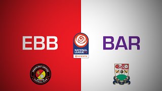 EBBSFLEET UNITED 12 BARNET  National League  17 August 2024 [upl. by Rome]