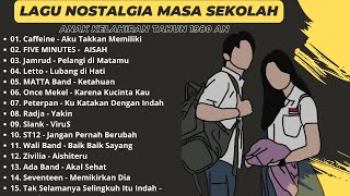 LAGU NOSTALGIA MASA SEKOLAH  ANAK KELAHIRAN 1980 AN [upl. by Tsiuqram459]