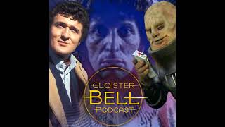 Cloister Bell 032 The Sontaran Experiment [upl. by Christensen]