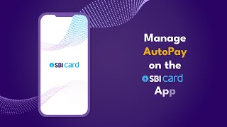 Setting up amp Managing Autopay on the SBI Card App Quick Guide [upl. by Ehlke]